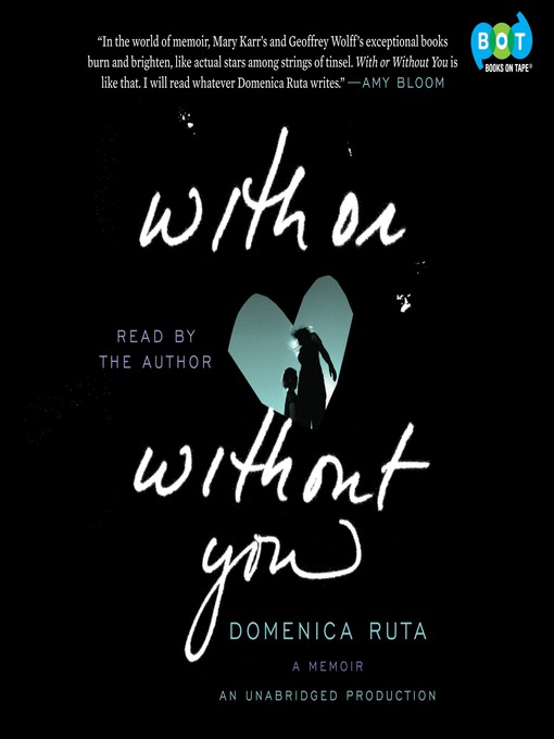 Title details for With or Without You by Domenica Ruta - Wait list
